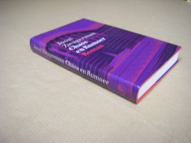 Joost Zwagerman - Chaos en rumoer roman