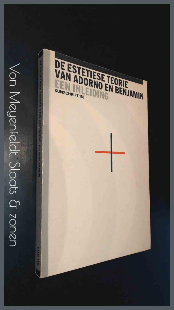 Offermans, Cyrille & Frits Prior - De estetiese teorie van Adorno en Benjamin