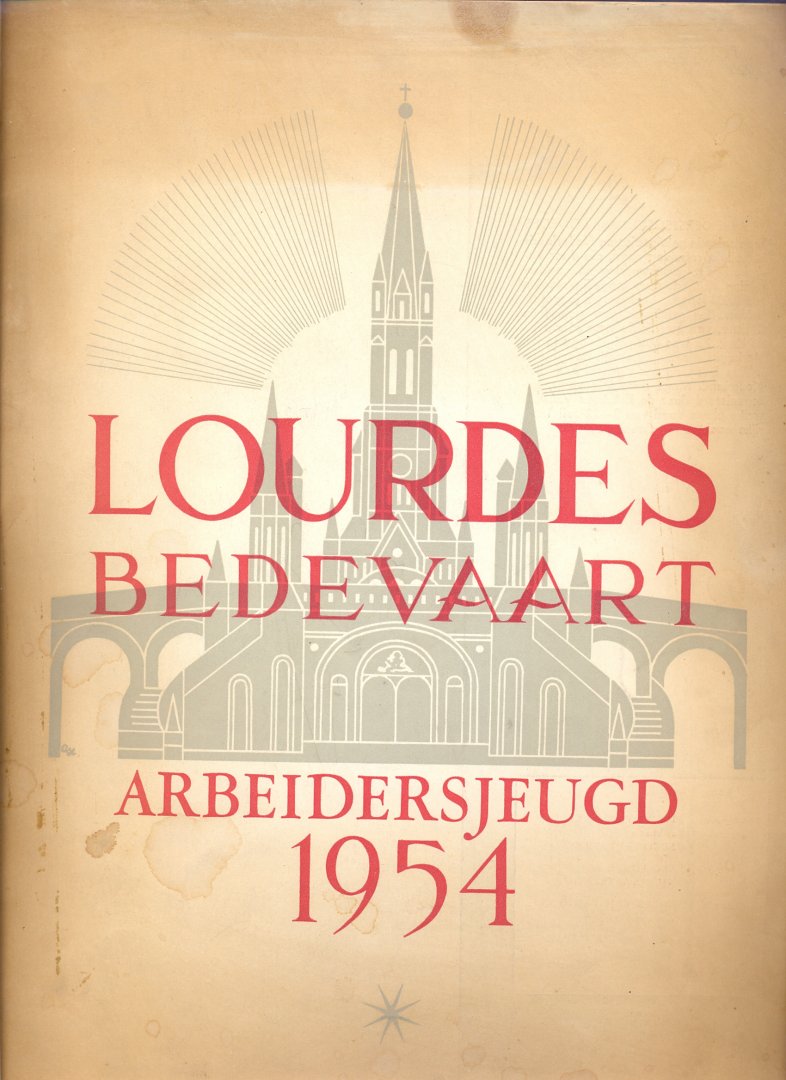 Hanssen, A.(bisschop coadjutor) voorwoord - Lourdes Bedevaart Arbeidersjeugd 1954.