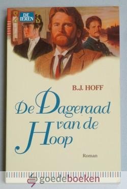 Hoff, B.J. - De dageraad van de hoop --- Serie De Ieren, deel 5.