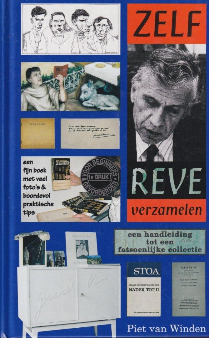 Winden, Piet van - Zelf Reve verzamelen. Handleiding tot een fatsoenlijke collectie