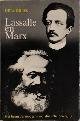 Drees, dr. W. - Lassalle en Marx. Het begin der moderne socialistische beweging