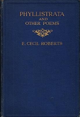 ROBERTS, Cecil - Phyllistrata. And other Poems.