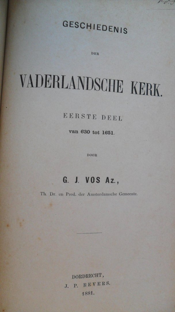 Vos G.J. Az. - Geschiedenis der Vaderlandsche Kerk