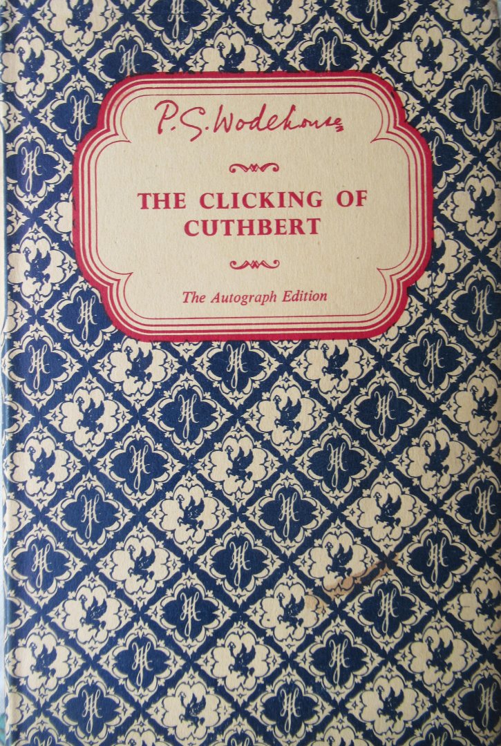 Wodehouse, P.G. - The clicking of Cuthbert