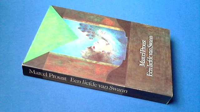 Proust, Marcel - Op zoek naar de verloren tijd - De kant van Swann - Deel twee: Een liefde van Swann