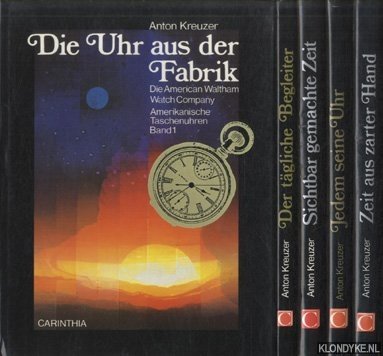 Kreuzer, Anton - Amerikanische Taschenuhren (5 volumes)