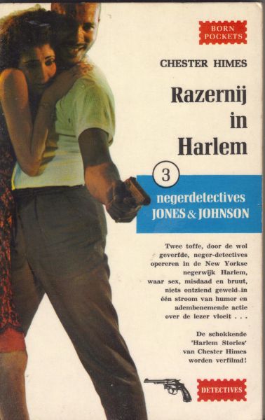 Himes, Chester - Razernij in Harlem (a rage in Harlem)