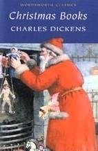 Dickens, Charles - Christmas Books