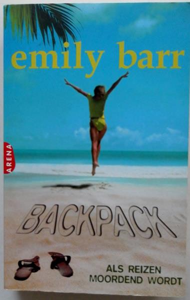 Barr Emily - Backpack Als reizen moordend wordt