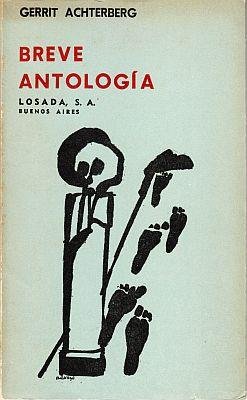 ACHTERBERG, Gerrit - Breve antología. Selección y traducción de Francisco Carrasquer.