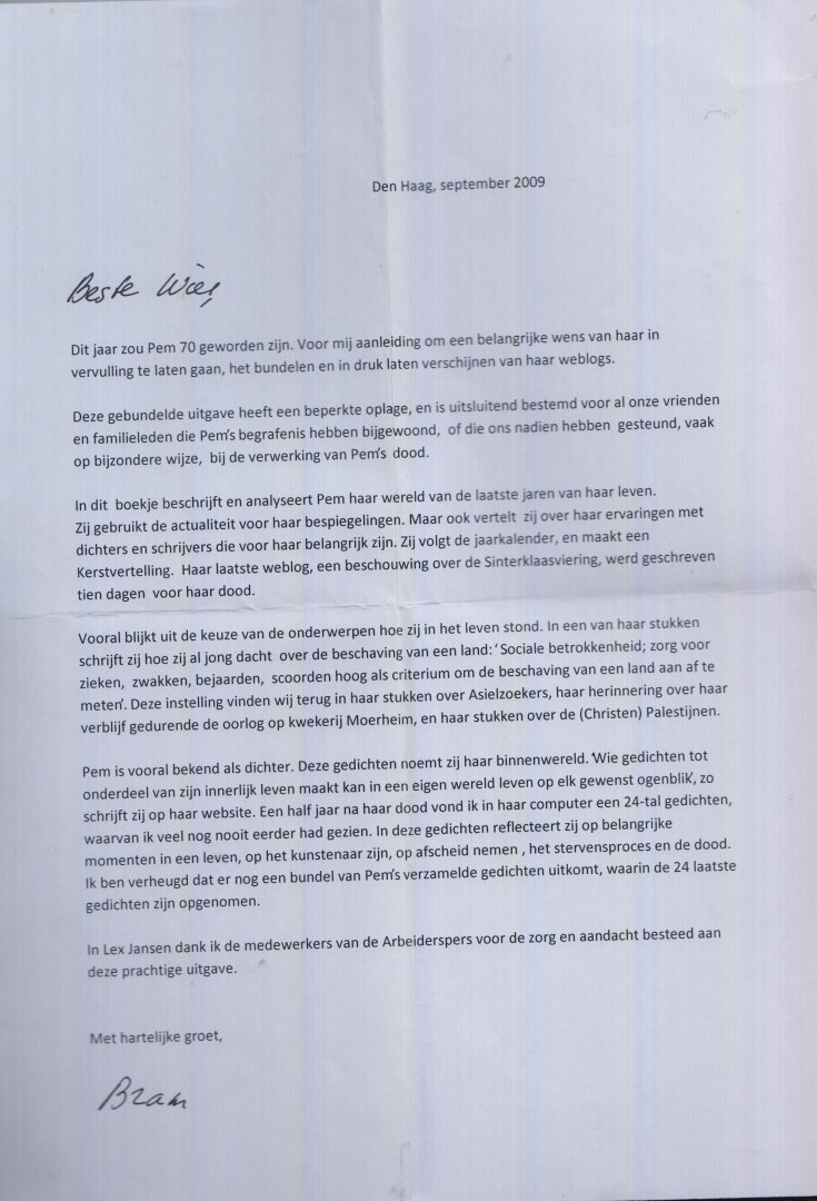 Rutgers-Sluijter (Middelburg, 15 mei 1939 - Den Haag, 18 december 2007), Petronella Eduard Maria (Pem) - Waadpoots waarnemingen - Pem Sluijters weblog - Uitgave in beperkte oplage voor vrienden en bekende die Pem's begrafenis hebben bijgewoond.