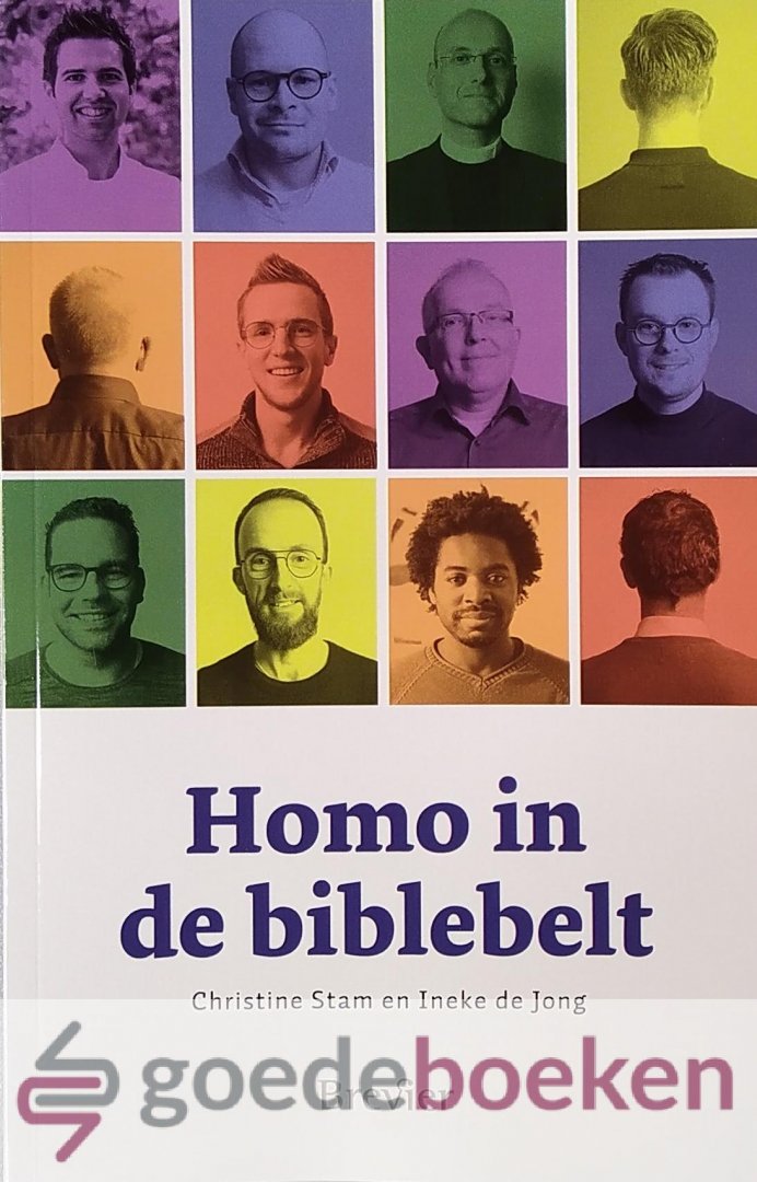 Stam en Ineke de Jong, Christine - Homo in de biblebelt *nieuw*