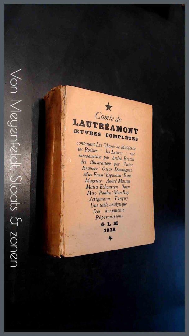 Lautreamont, Comte de - Oeuvres completes contenant Les Chants de Maldoror les Poesies, les Lettres, une introduction par Andre Breton