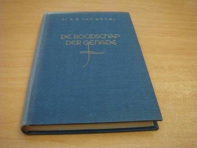 Arkel, R.E van - De boodschap der genade