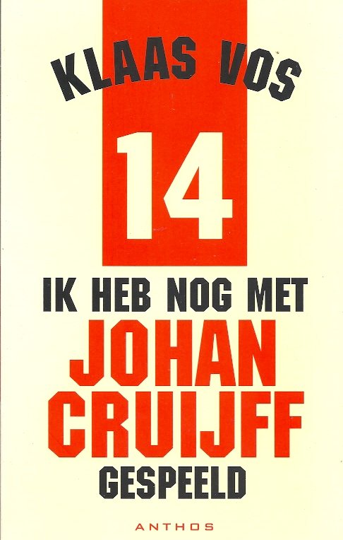 KLAAS VOS - Ik heb nog met Johan Cruijff gespeeld