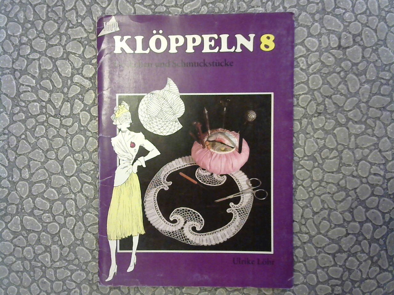 Löhr, Ulrike - Klöppeln 8. Decken und Schmuckstücke