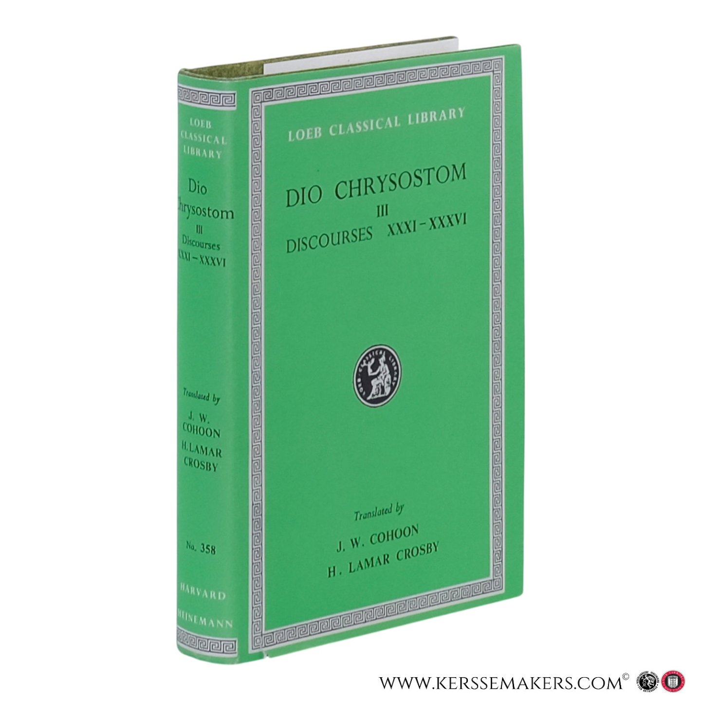 Dio Chrysostom. - Dio Chrysostom Discourses XXXI–XXXVI. With an English translation by J.W. Cohoon and H. Lamar Crosby. Volume III