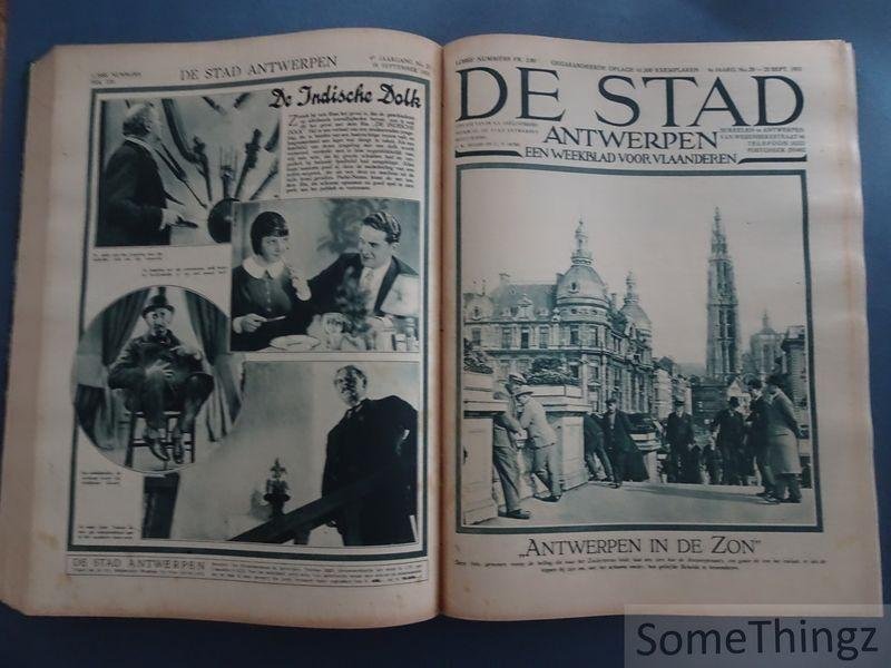 N/A. - De Stad Antwerpen. Een Weekblad voor Vlaanderen. 4e jaargang, No. 1 tem 52 (30 maart 1931- 11 maart 1932)