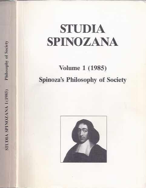 Giancotti, E. & A. Matheron & M. Walther (editors). - Studia Spinozana: Volume 1 (1985) Central theme: Spinoza's philosophie of society.