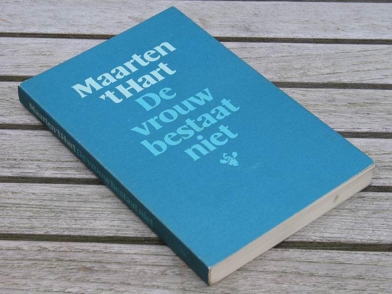HART M. 't - De vrouw bestaat niet