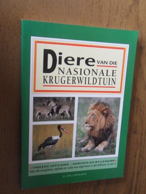 Graaff, G de - Diere van die Nasionale Krugerwildtuin (zuidafrikaans boek)