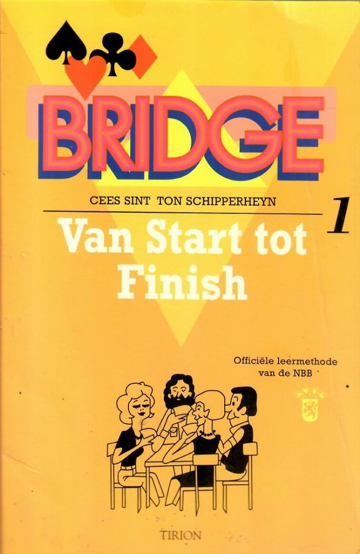 Sint, Cees, Schipperheyn, Ton - Bridge Van start tot finish 1