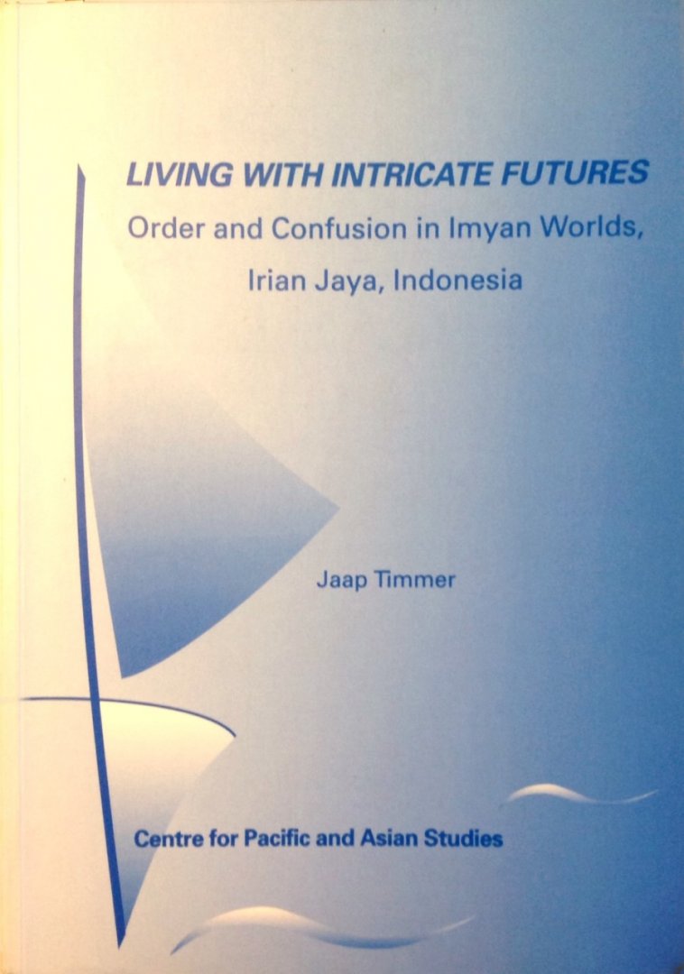 Jaap Timmer - Living with intricate futures