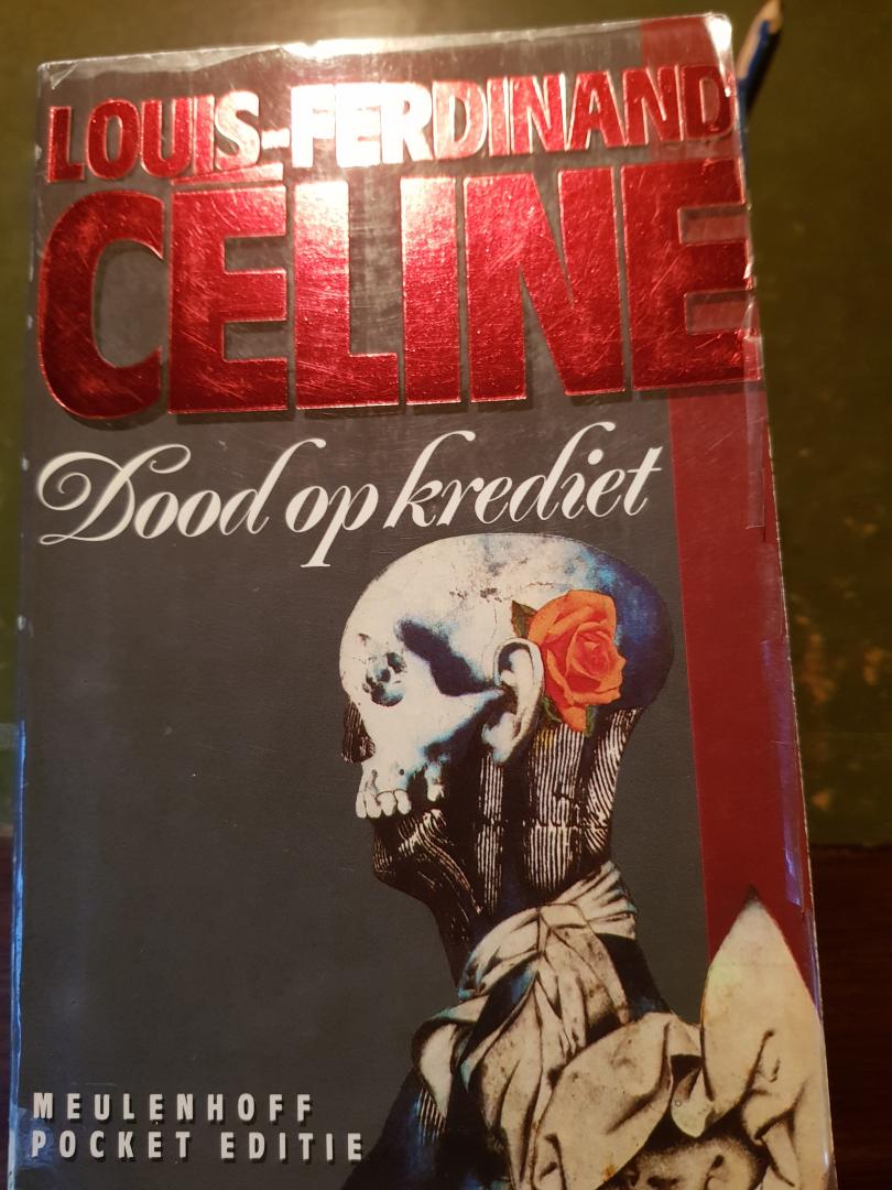 Celine, Louis Ferdinand - Dood op krediet