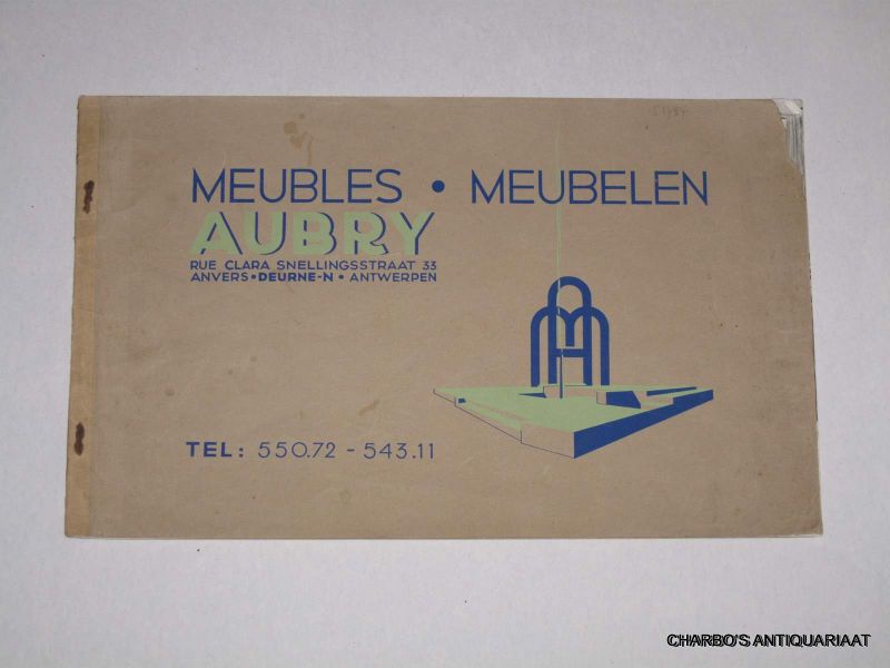 AUBRY MEUBLES / MEUBELEN, - Zonder titel. (Verkoopcatalogus van houten slaapkamerinrichtingen).