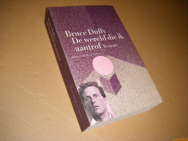 Bruce Duffy - De wereld die ik aantrof