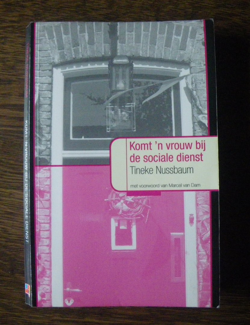 Tineke Nussbaum - Komt 'n vrouw bij de sociale dienst