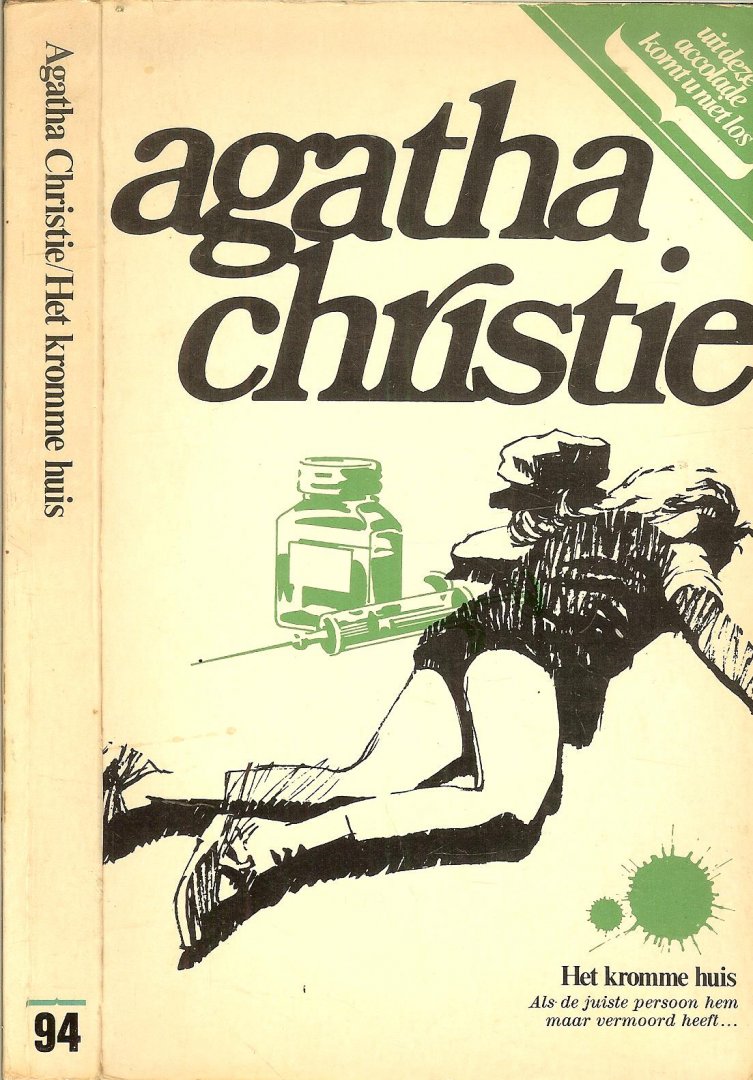 AGATHA CRISTIE is in 1890 geboren in torquay en overleden 1976 * de koningin van de misdaad * - Het Kromme huis
