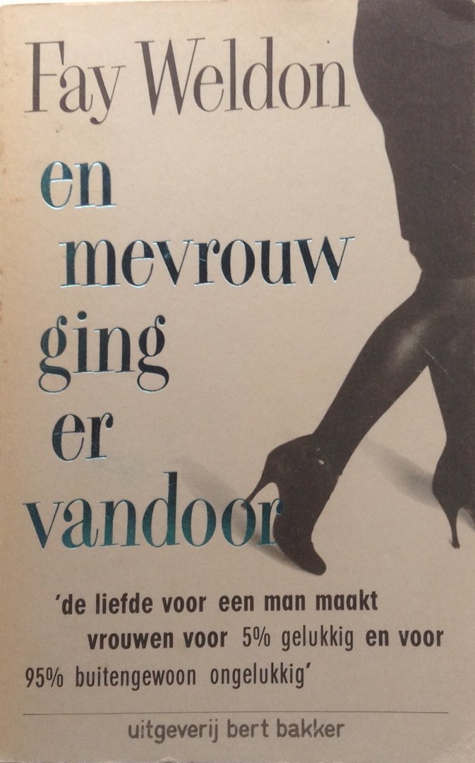 Weldon, Fay - En mevrouw ging er vandoor