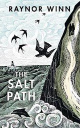 The Salt Path - The Sunday Times bestseller, shortlisted for the 2018 Costa Biography Award & The Wainwright Prize