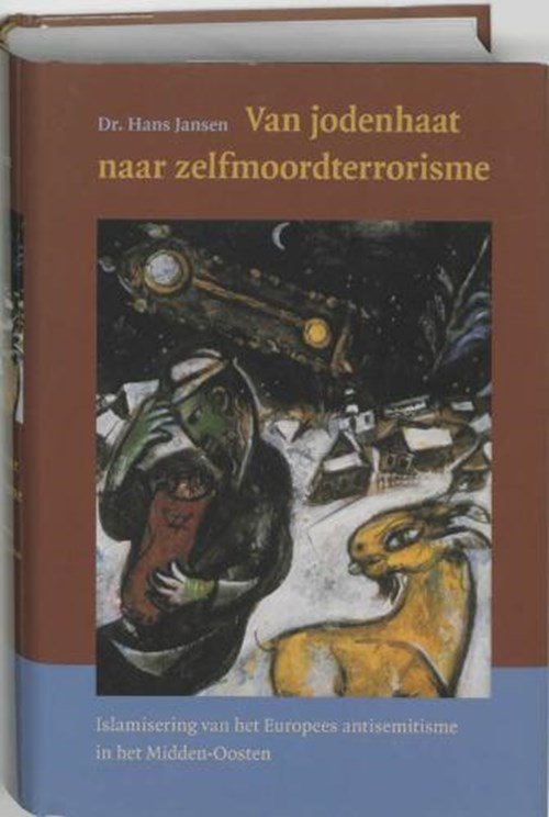 Dr. Hans Jansen - Van jodenhaat naar zelfmoordterrorisme