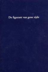 Ondei, G.M.D. - De Figurant Van Gene Zijde