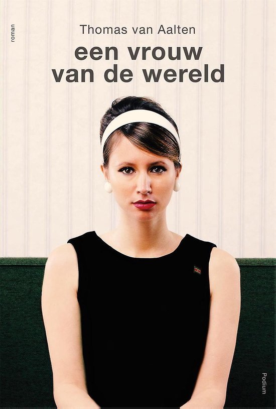 Aalten, Thomas van - Een vrouw van de wereld