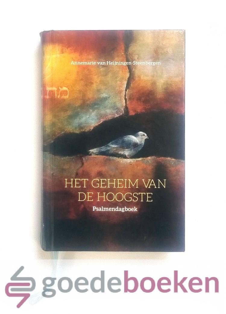 Heijningen-Steenbergen, Annemarie van - Het geheim van de Hoogste --- Psalmendagboek