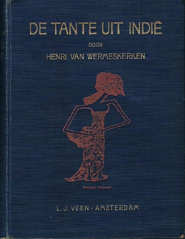 Wermeskerken, Henri van - De tante uit Indië