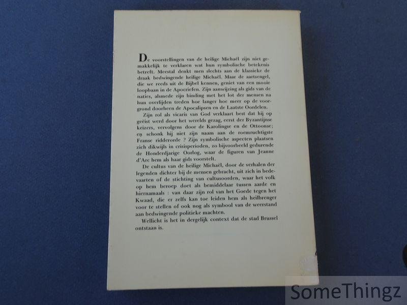 Martens Mina, André Vanrie en Michel de Waha. - Sint Michiel en zijn symboliek [met bijbehorend Repertorium der tentoongestelde werken].