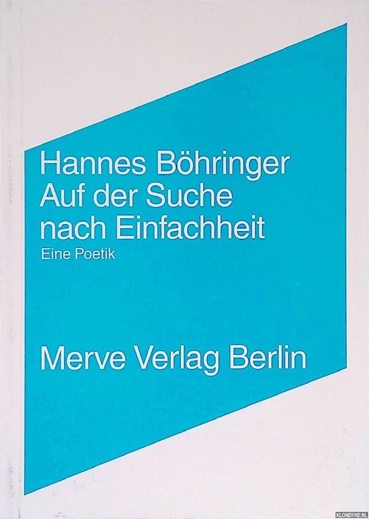 Böhringer, Hannes - Auf der Suche nach Einfachheit: Eine Poetik *SIGNED*
