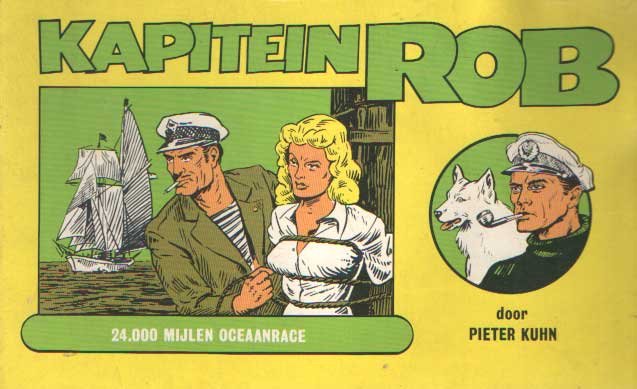 Kuhn, Pieter - De avonturen van Kapitein Rob deel 5. 24.000 mijlen oceaanrace