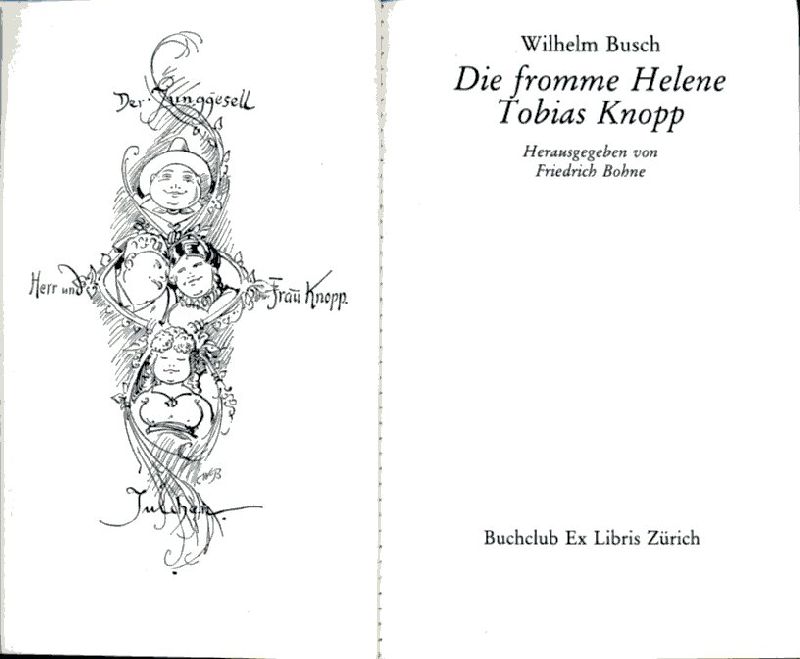 Busch, Wilhelm - Die fromme Helene Tobias Knopp. Wilhelm Busch Gesammelte Werke in drei Bänden. Band I