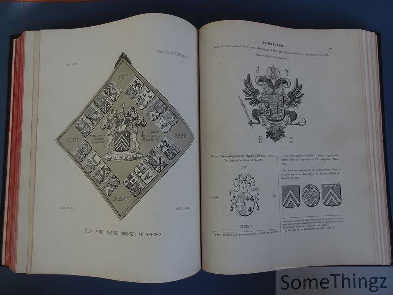 Jean-Jacques Gailliard. - Inscriptions funéraires & monumentales de la Flandre Occidentale avec des données historiques et généalogiques: Arrondissement de Bruges. Tome Premier. Deuxième Partie. Église de Notre-Dame de Bruges