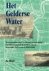 Bijl, A. - Het Gelderse Water. Waterstaatkundige en sociaal-economische ontwikkelingen in de polders van de westelijke Tielerwaard [1809-1940].