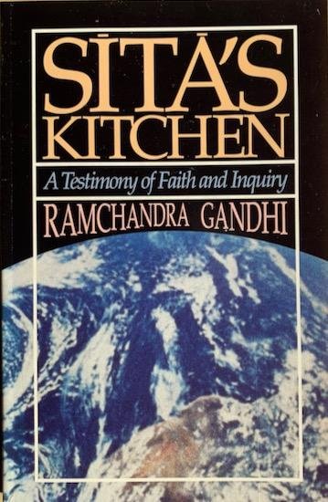 Gandhi, Ramchandra - SITA’S KITCHEN. A Testimony of Faith and Inquiry.