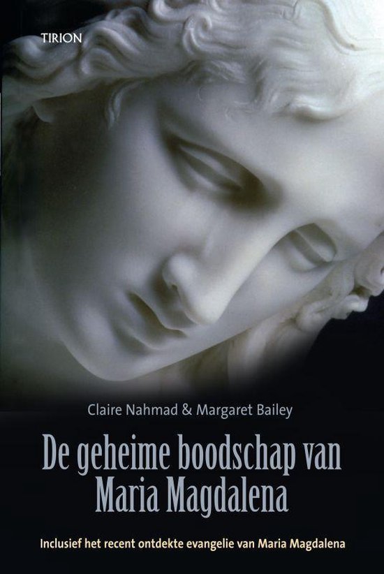 M. Bailey - De Geheime Boodschap Van Maria Magdalena