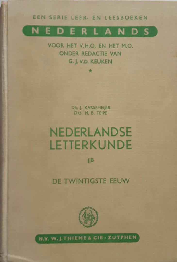 Karsemeijer, J. / Teipe, M.B. - Nederlandse letterkunde Deel IIB