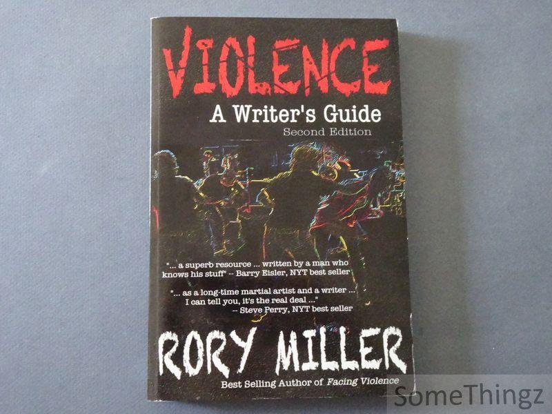 Rory A. Miller. - Violence: A Writer's Guide.